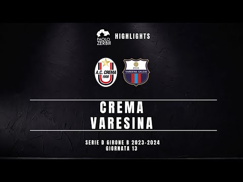 [HIGHLIGHTS] Serie D Gir. B 23/24 - Crema - Varesina