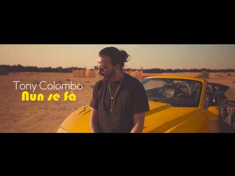 Tony Colombo - Nun Se Fà (Video Ufficiale 2021)