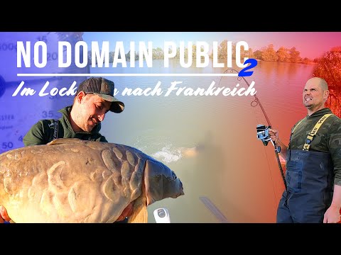 No Domain Public | Im Lockdown nach Frankreich 🇫🇷 - Teil 2