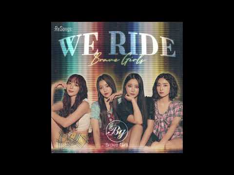 [INSTRUMENTAL] We Ride (운전만해) - Brave Girls (브레이브걸스)