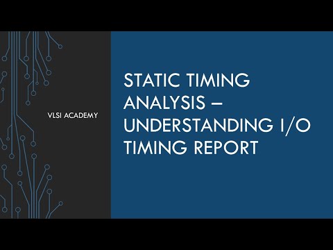 sta lec19 understanding timing report part3 | Static Timing Analysis tutorial | VLSI