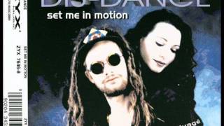 Dis-Dance - set me in motion (club dance remix)