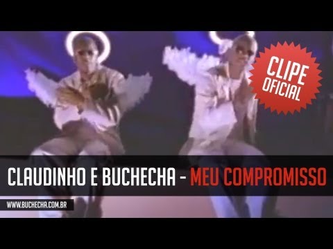 Claudinho e Buchecha - Meu Compromisso (Clipe Oficial)
