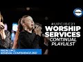UPCI General Conference 2021 Worship Services Continuous Playlist