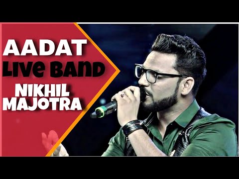 Nikhil Majotra Aadat live...