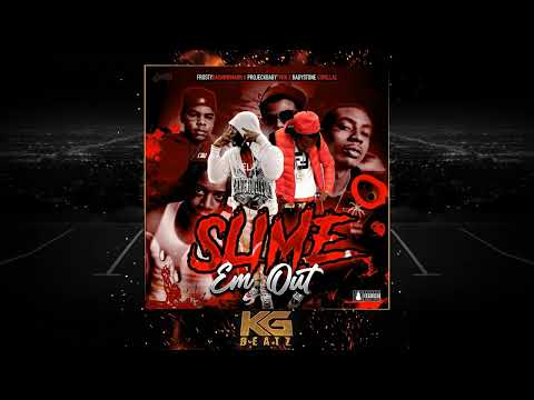 FrostyDaSnowMann x ProjeckBabyTwin x Baby Stone Gorillas - Slime Em Out