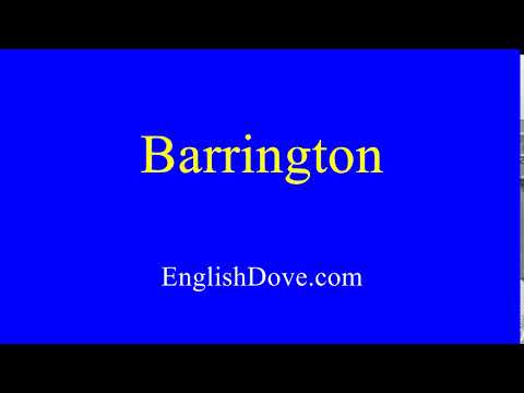 How to pronounce Barrington in American English.