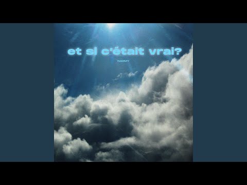 Et si c'était vrai?