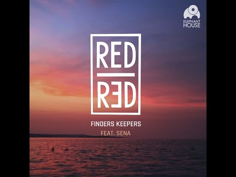 RedRed-Finders Keepers feat. Sena (Remix)