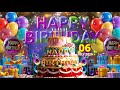 18 May New Happy Birthday Song 2026 Modern Pop EDM Remix Song ️ Your Celebration Anthem