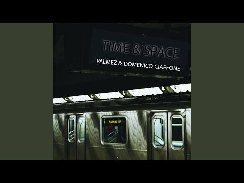 Time & Space (Domenico Ciaffone Remix Radio Edit)