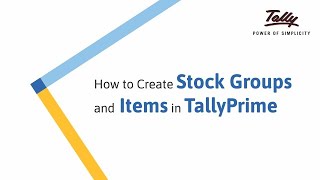 How to Create Stock Groups & Items in TallyPrime