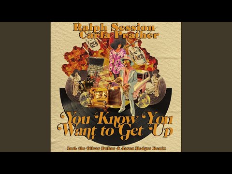 You Know You Want To Get Up (Main Mix)