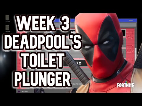 Fortnite Deadpool Week 3 Challenges GUIDE (Toilet Plunger)