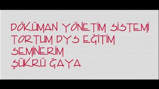 preview picture of video 'Tortum İlçe Mem Döküman Yönetim Sistemi (DYS) Seminerim'