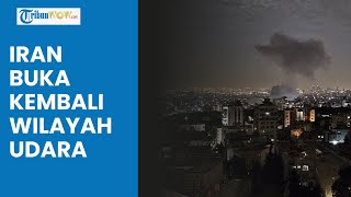 Iran Resmi Membuka Kembali Wilayah Udaranya seusai Perang 12 Hari dengan Israel Berakhir