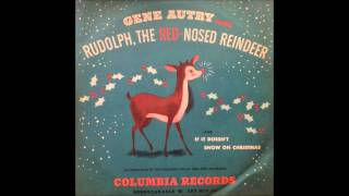 Gene Autry -  Rudolph, The Red Nosed Reindeer (1949)