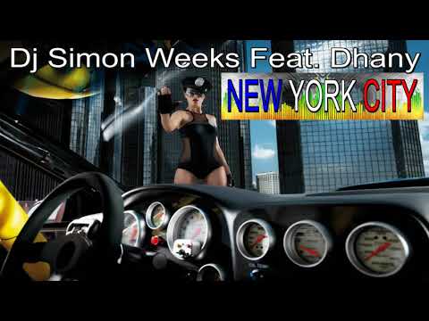 Dj Simon Weeks Feat. Dhany - NEW YORK CITY