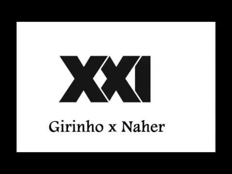 XXI - GIRINHO x NAHER (Prod. M.SÁNCHEZ)