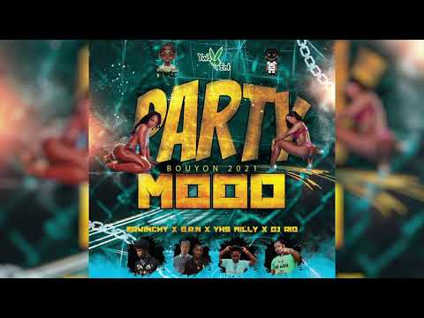 Erwinchy- Party Mood ft B.R.N, Yhs Milly & DJ Rio (Bouyon)2021