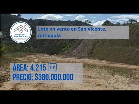 Venta de Lote en San Vicente Antioquia