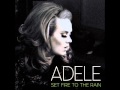 Set Fire to the Rain by Adele