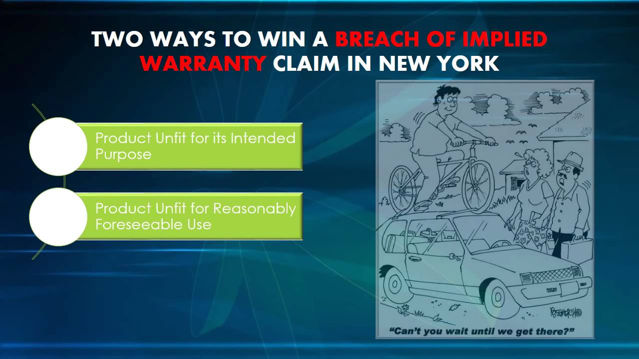 How To Prove A Breach of Implied Warranty Claim Under New York Law
