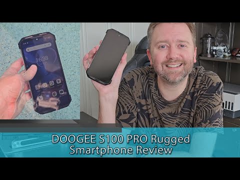 THE ULTIMATE RUGGED SMART PHONE - DOOGEE S100 PRO Rugged Smartphone Review