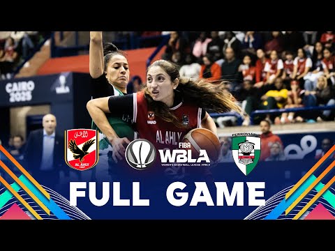 Final | Al Ahly Sporting Club v Ferroviario Maputo | Full Basketball Game | FIBA WBLA 2025