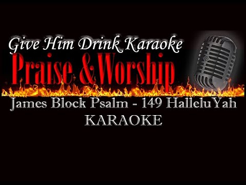 James Block Psalm 149 HalleluYah