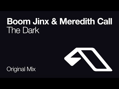 Boom Jinx & Meredith Call - The Dark