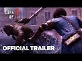 Lies of P Gameplay Trailer | Gamescom 2023