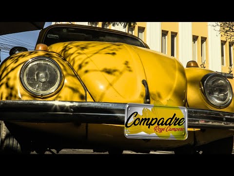 COMPADRE (Video oficial) - Royé Campero