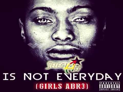 Selecta Aff - Is Not EveryDay (Prod By  Laxio Beatz) (Audio)