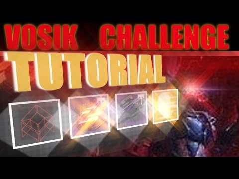 Destiny - How to do Vosik Challenge Mode