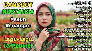 Download lagu CINCIN PUTIH | 20 LAGU Dangdut Sedih Nostalgia Lagu Lawas Favorit Sepanjang Masa mp3