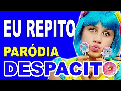 EU REPITO 🎵 Paródia do Despacito da Mileninha