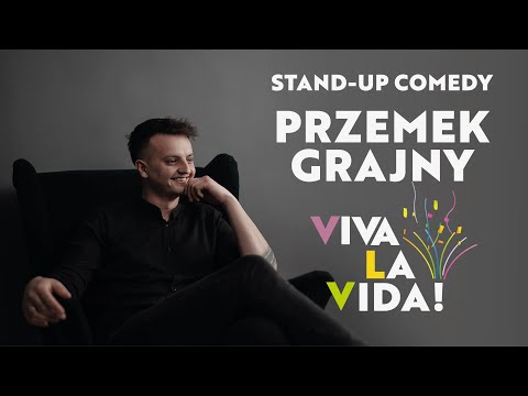 Przemek Grajny - "Viva La Vida!" | STAND-UP | 2023