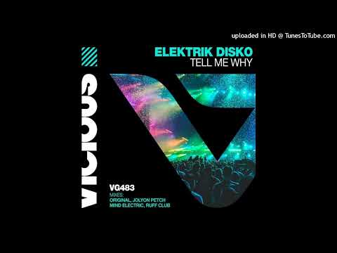 Elektrik Disko - Tell Me Why (Extended Mix) - 124 - 10A