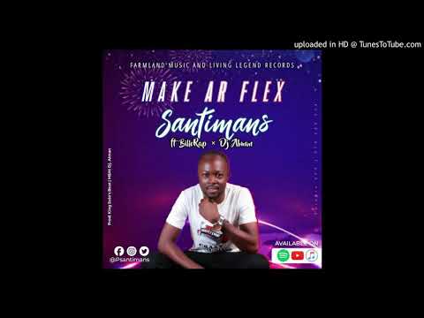 Santimans ft DJ Alman & Billo rap- Mak Ar FleX ( Official Audio -Sierra Leone Music 2020)