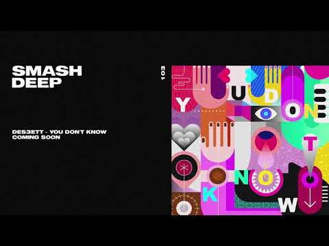 DES3ETT - You Don't Know