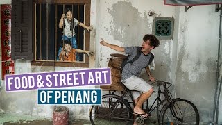 Penang's Food & Street Art