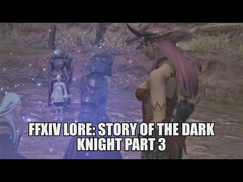 FFXIV Lore: The Story of the Dark Knight Part 3 (Stormblood)