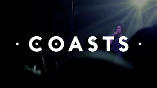 Coasts - Album Sampler feat. "Oceans" & "Stay"