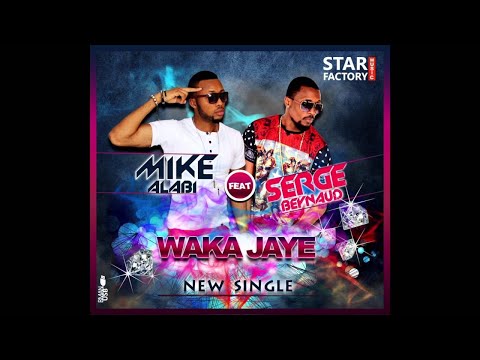 Mike Alabi feat Serge Beynaud - Waka Jaye - audio