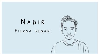 Download lagu Fiersa Besari - Nadir (video lirik) mp3
