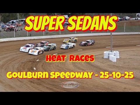 Goulburn Speedway Super Sedan Heat Races 25th October 2025