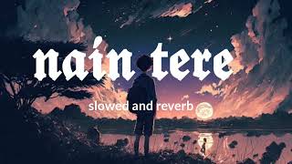 Download lagu Nain Tere Nain Mere (slowed   reverb) Shubh | Sath Tera Mangda Ni | Nain Tere Chain Punjabi Song mp3