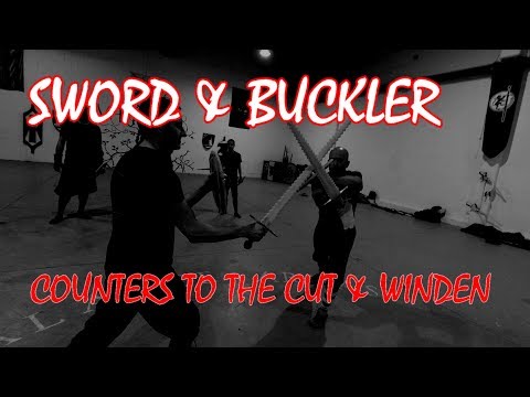 Sword & Buckler: Counters to the cut and winden