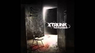 Xtrunk - The World's Saliva